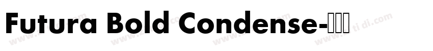 Futura Bold Condense字体转换